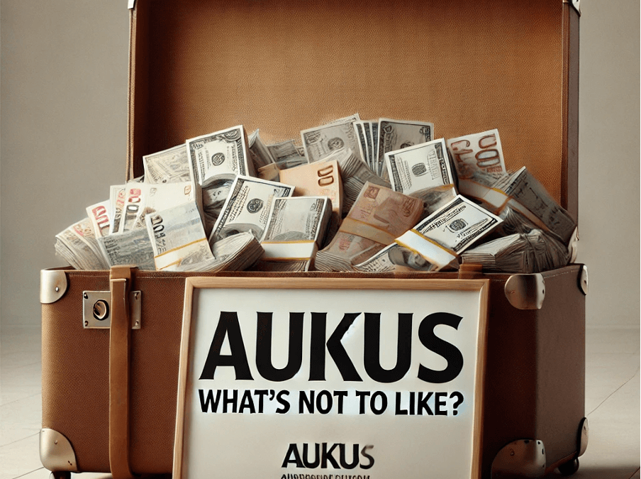 AUKUS: from strategic partnership to a deal kept on the road by Aussie cash