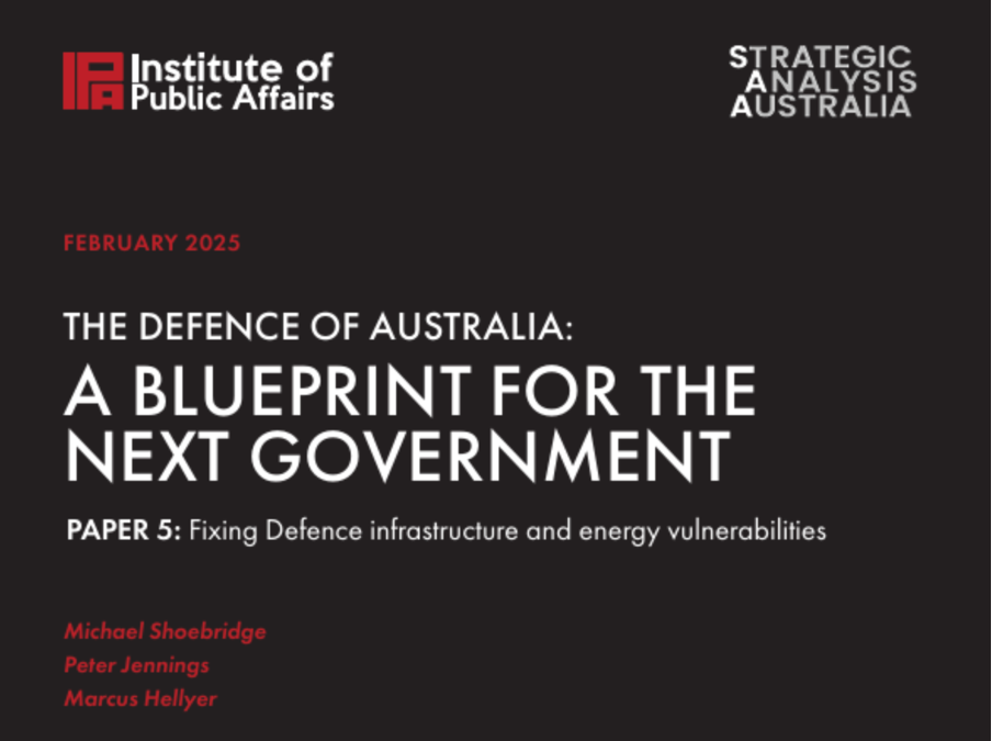 Australia’s vulnerable homeland: fixing critical Defence and national infrastructure weaknesses